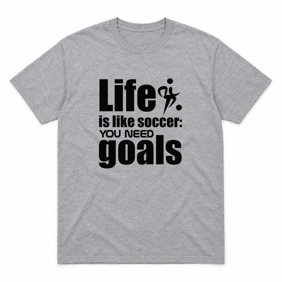 Life Is Like Soccer graphic tee in sport grey with black print, front view