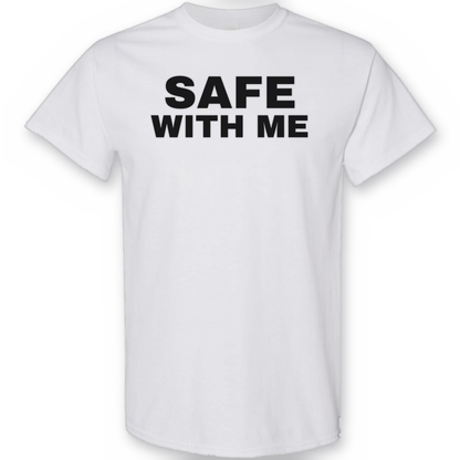 Safe With Me graphic tee in white with bold black lettering, front view