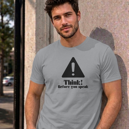 Man wearing the sport grey Think Before You Speak graphic tee