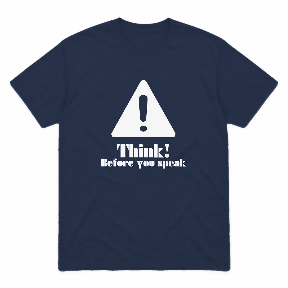 Think Before You Speak graphic tee in navy with white print, front view