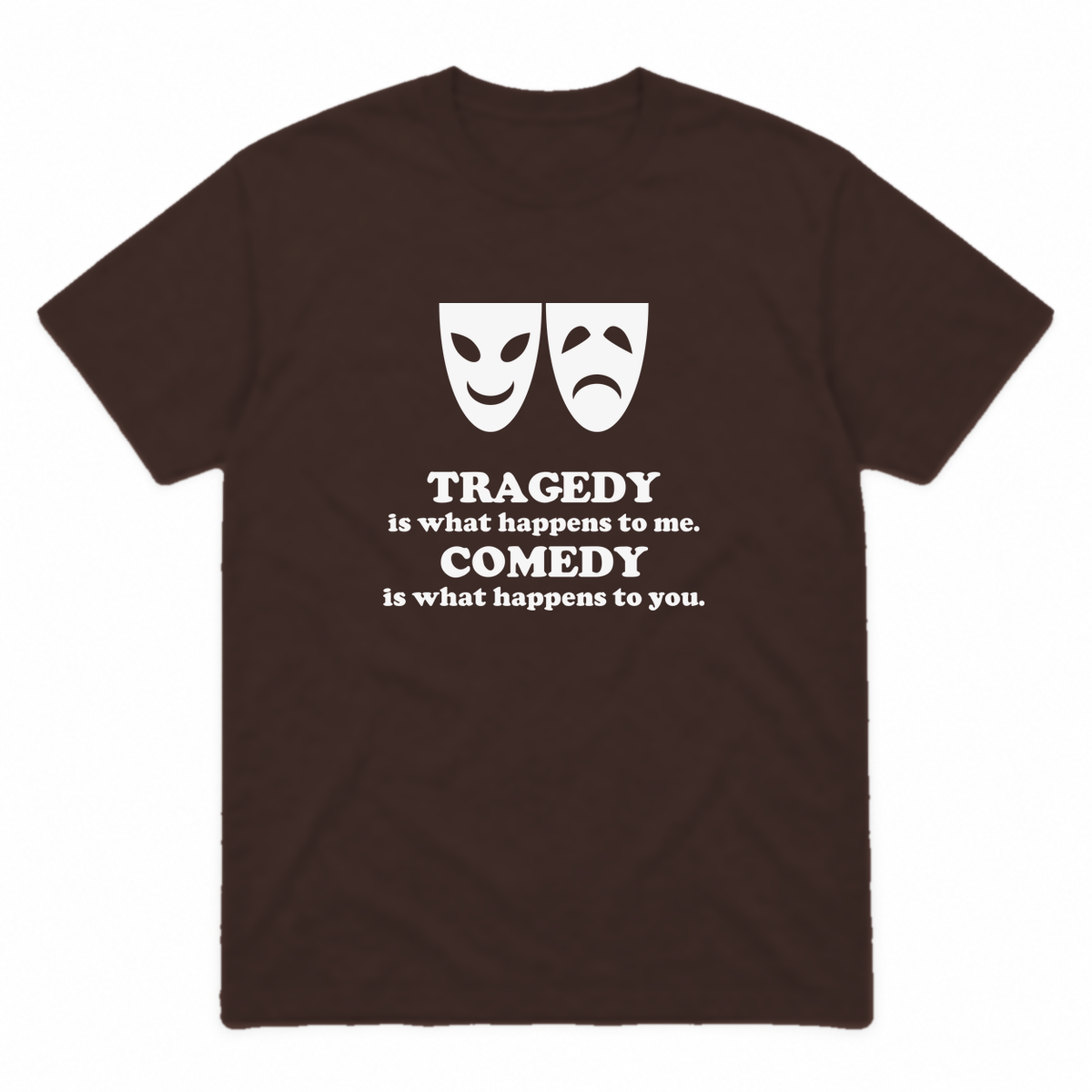 Tragedy and Comedy graphic tee in dark chocolate with white print, front view