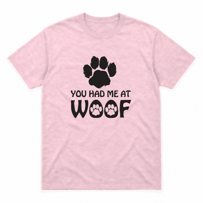 You Had Me at Woof dog graphic tee in light pink with black print, front view