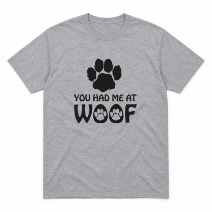 You Had Me at Woof dog graphic tee in sport grey with black print, front view